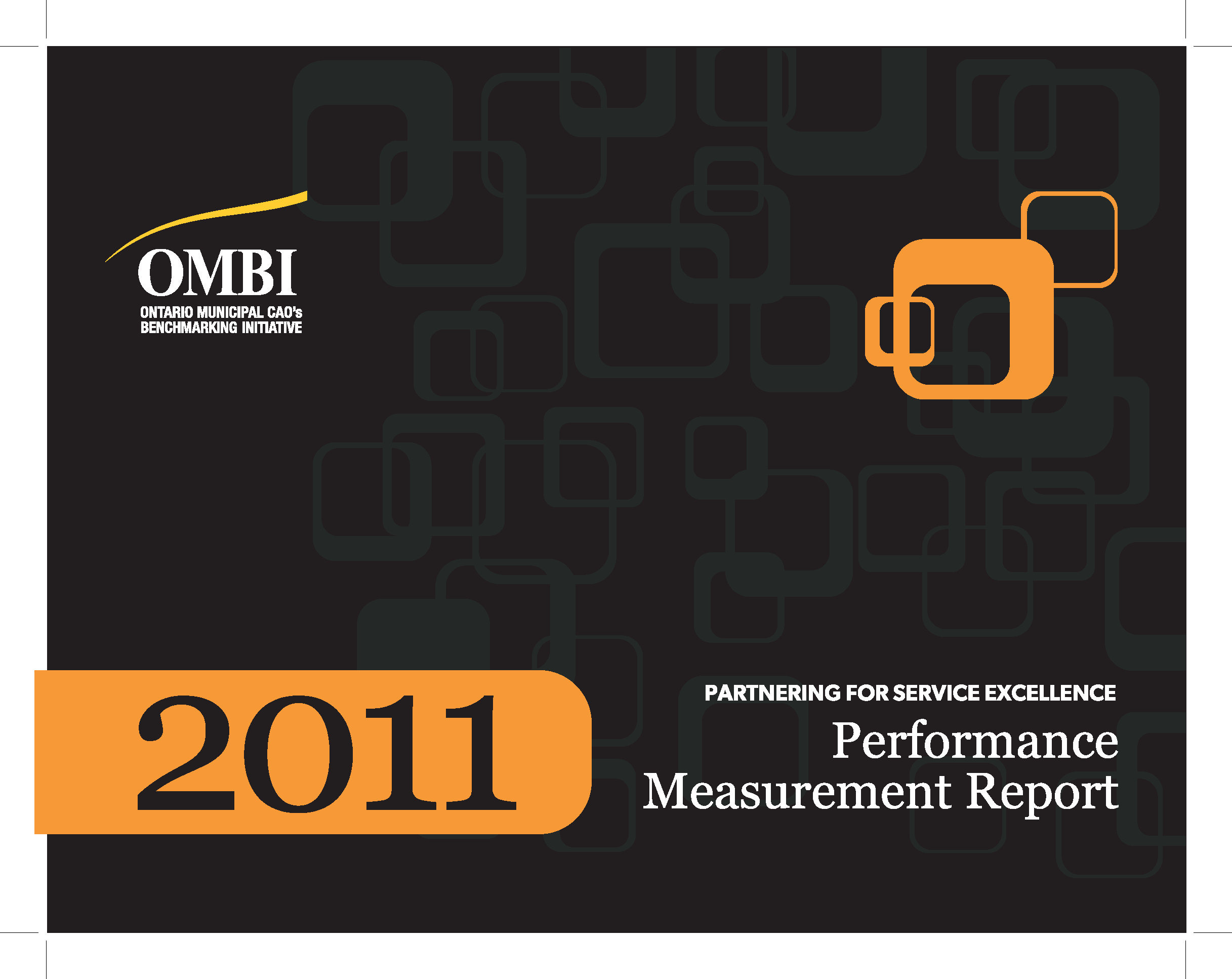 2011 OMBI Performance Measurement Report 2011 OMBI Performance Measurement Report